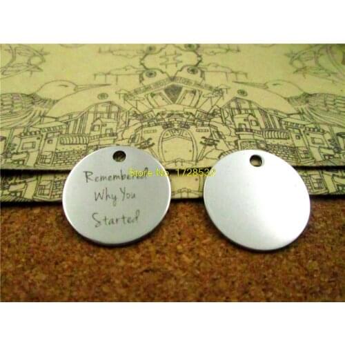 20pcs--20mm stainless steel circle round "remembered you started "version 2 one side DIY Charms Pendants