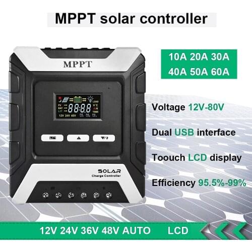 MPPT Solar Controller 10A 20A 30A 40A 50A 60A 80A Automatic Universal Intelligent Charging 12V 24V 48V Ultra Wide Voltage Input