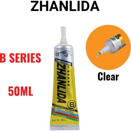 Zhanlida B 50ML Clear Contact Phone Frame Repair Adhesive Multipurpose DIY B7000 Updated Glue With Precision Applicator Tip