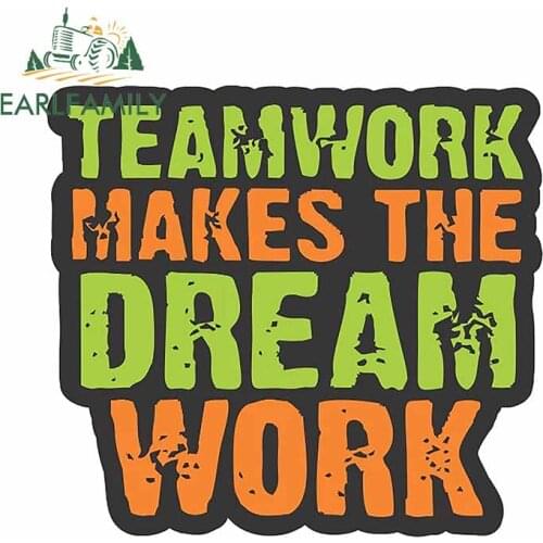 EARLFAMILY 13cm x 11.8cm For Teamwork Makes The Dream Work Car Truck Decal Cartoon Car Stickers 3D Custom Printing Decor