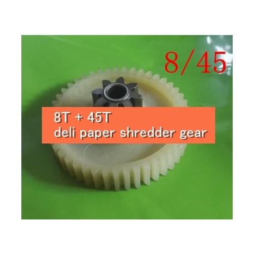8T + 45T deli paper shredder gear 9925/9927/9929 Gear parts