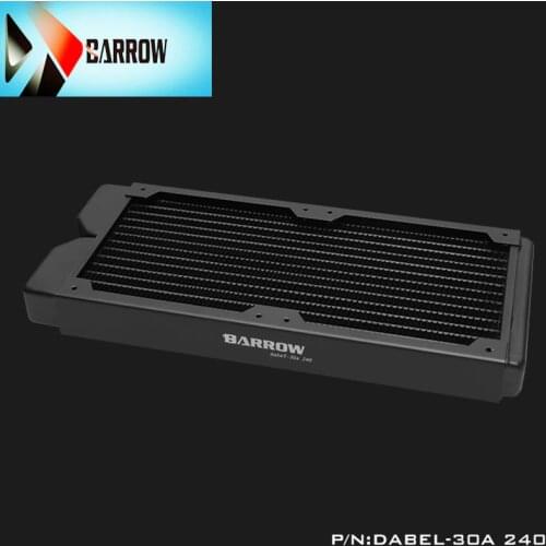 Barrow Dabel-30a 240 copper radiator 30 mm thickness Computer water cooling can install two 120 fans, heatsink