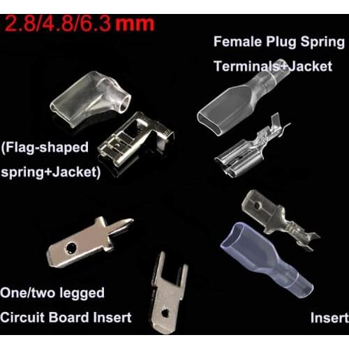 2.8/4.8/6.3mm (Plug Spring Terminals+Jacket)/( Insert+Jacket)/(One/two-legged Circuit Board Insert)/(Flag-shaped spring+Jacket)