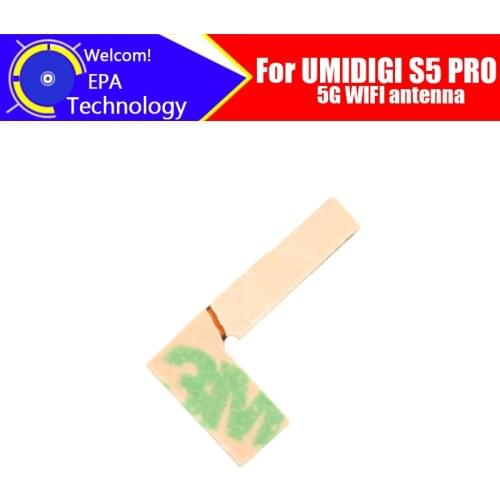 UMIDIGI S5 PRO Antenna 100% Original High Quality 5G WIFI antenna Aerial sticker Replacement Accessory For UMIDIGI S5 PRO
