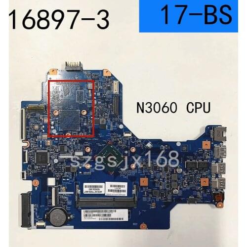 For HP 17-BS Notebook Motherboard N3060 CPU Integrated Graphics Card 16897-3 complete full test free shipping