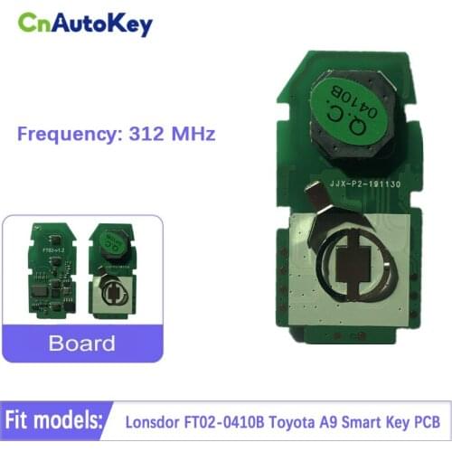 Lonsdor Board FT02-0410B 312 MHz ASK Toyota A9 Smart Key PCB