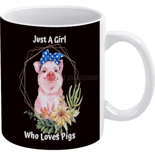 Just A Girl Who Loves Pigs White Mug 11oz Ceramic Tea Cup Coffee Mug Friends Birthday Gift Pig for Girls Pig Stuff Pig Stuff Ani