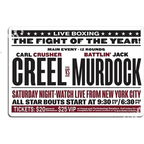 Creel Vs Murdock Metal Signs pub Garage Customize Wall Decor Wall Mural Tin sign Posters