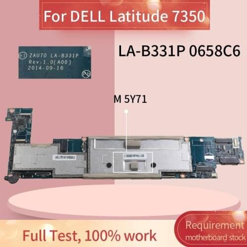 CN-0658C6 0658C6 Laptop motherboard For DELL Latitude 7350 M 5Y71 Notebook Mainboard LA-B331P SR23Q