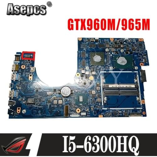 For Acer aspire VN7-792 VN7-792G laptop motherboard GTX960M/GTX965M 4GB I5-6300HQ CPU NBG6T11003 NB.G6T11.003 448.06A12.001M
