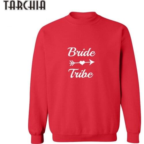 TARCHIA Top Quality BRIDE TRIBE Printed Hombre Sweatshirt Casual Sportswear Hip Hop Hoodie Letters Printed Sweatshirt Masculin