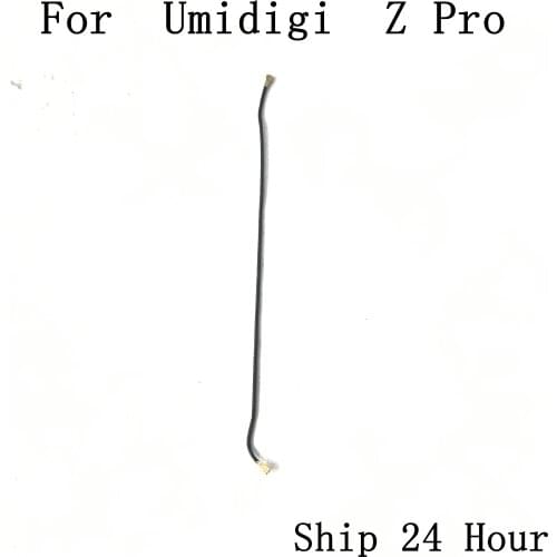 Umidigi Z Pro Used Phone Coaxial Signal Cable For Umidigi Z Pro Repair Fixing Part Replacement Free Shipping