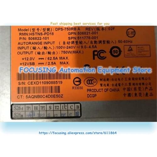 DPS-750RB A Power For 370G6 380G6 750W 511778-001 506821-001 HSTNS-PD18 506822-101