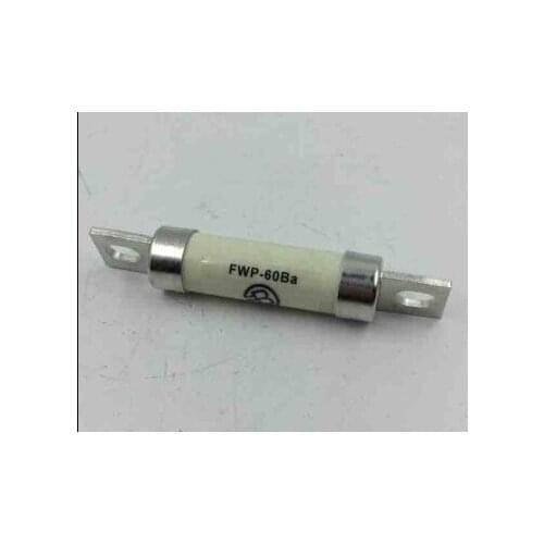 Fuses: FWP-60Ba 60A 700V aR / FWP-60A / FWP-35Ba / FWP-40Ba / FWP-50Ba 50A 700V aR