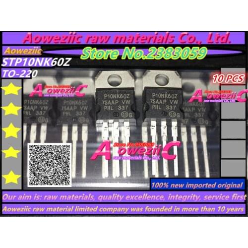 Aoweziic 100% new imported original P10NK60Z STP10NK60Z TO-220 MOS field effect transistor transistor 600V 10A