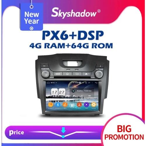 PX6 Car DVD Player DSP Android 10 4G + 64G Wifi Bluetooth 5.0 RADIO GPS For Chevrolet Trailblazer Colorado S10 Isuzu d-max MU-X