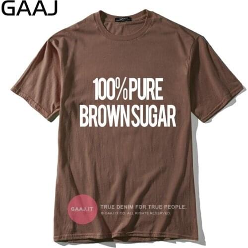 Women T Shirt "100% PURE BROWN SUGAR" Print Letter Tops Woman T-Shirt Solid Casual Slim Design Clothes Short Sleeve Tee Shirt