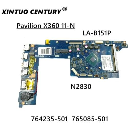 LA-B151P FOR HP 11-N X360 11T-N Laptop motherboard 764235-501 764235-601 764235-001 DDR3 W/ N2830 CPU Test OK