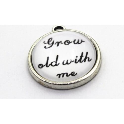 Hot selling 10pcs Grow old with me charm hanging dangle charms for bracelets necklace jewelry accessory glass pendants charms