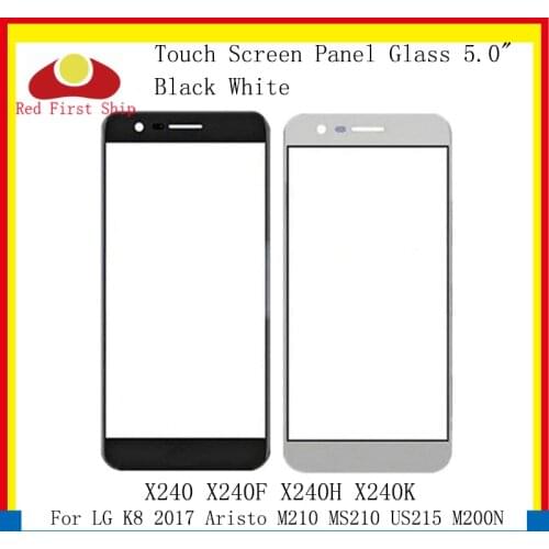 10Pcs/lot Touch Screen For LG K8 2017 Aristo M210 MS210 US215 M200N Touch Panel Front Outer X240 X240F X240H LCD Glass Lens