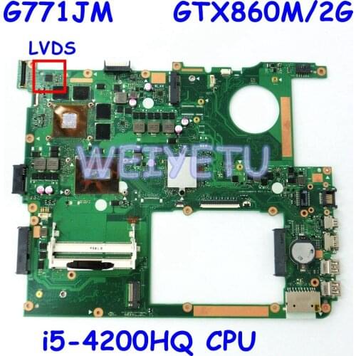 G771JM LVDS interface i5-4200CPU GTX860M/2GB laptop motherboard for ASUS G771 G771J G771JM G771JX laptop Motherboard