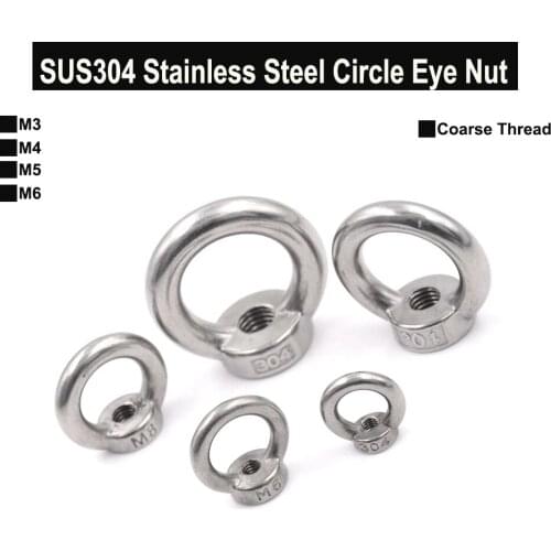 2Pcs SUS304 Stainless Steel Circle Eye Nut Marine Lifting Eye Nut Ring Nuts Loop Hole For Cable Rope Lifting M3 M4 M5 M6