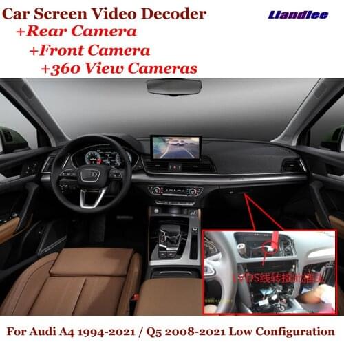 Original Screen Upgrade Decoder Accessories Car HD Front Rear View Backup Camera For Audi A4/Q5 2008-2021 Low Configuration