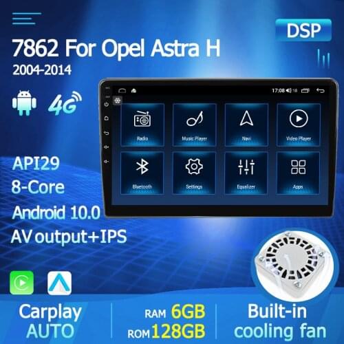 Octa-Core Android 10.0 DSP Car Radio Multimedia Video Player For Opel Zafira B Astra H 2005-2014 CarPlay Auto Stereo GPS 4G SWC