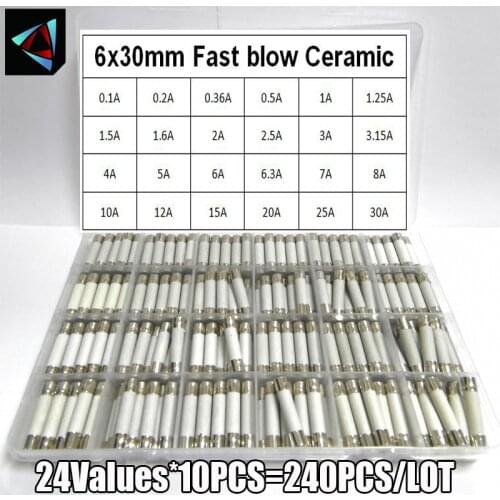 240Pcs/Box 24Values 6x30mm Fast blow Ceramic Fuse 250V 0.1A 0.2A 0.5A 1A 1.5A 2A 2.5A 3A 3.15A 4A 5A 6A 10A 15A 20A 25A30A