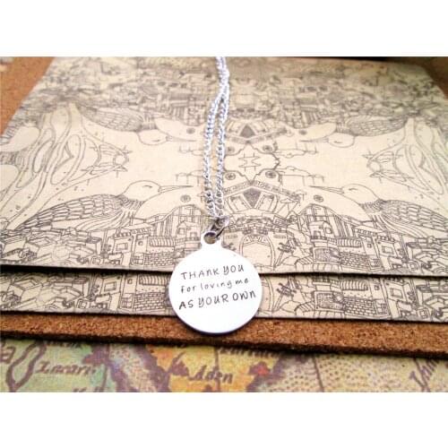 3pcs/lot Fashion stainless steel necklace "thank you for loving me as your own" Pendant necklace Gift more style for choosing