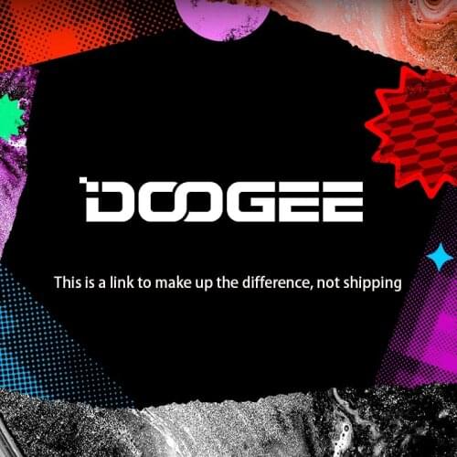 DOOGEE-This is a link to make up the difference, not shipping