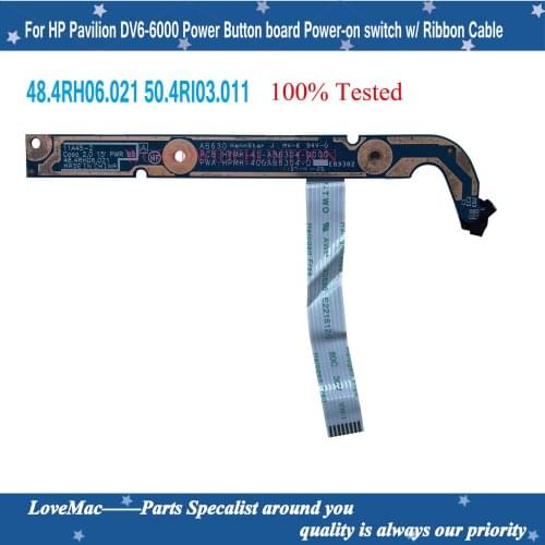 48.4RH06.021 SWitch For HP Pavilion DV6-6b75ca DV6-6000 DV6-6C35Dx Power Button Board Ribbon Cable