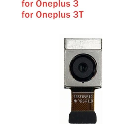 For Oneplus 3/ 3T Back Camera Main Camera Module for One Plus 3T Big Rear Camera Module Flex Cable 16MP Repair Spare Parts