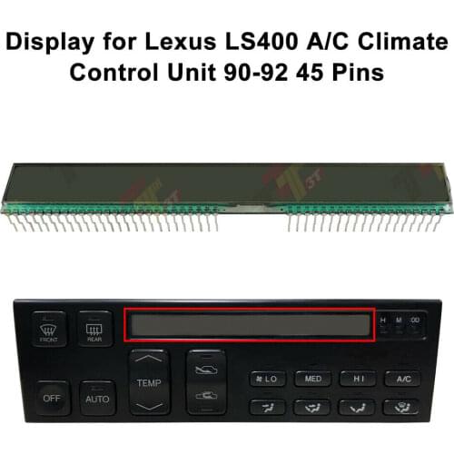 45 Pins Screen Glass For LEXUS LS400 A/C Climate Control LCD Display Unit 1990-1992