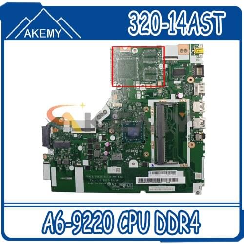 Akemy For Lenovo 320-14AST 330-14AST Laptop Motherboard DG425 DG525 DG725 NM-B321 AMD A6-9220 CPU DDR4 100% Test Work