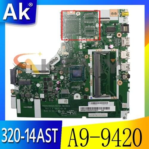 Akemy For Lenovo 320-14AST 330-14AST Laptop Motherboard DG425 DG525 DG725 NM-B321 AMD A9-9420 CPU DDR4 Work