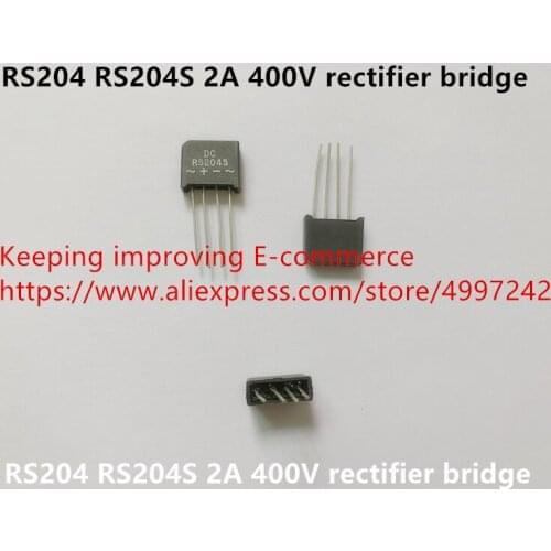 Original new 100% RS204 RS204S 2A 400V rectifier bridge (Inductor)
