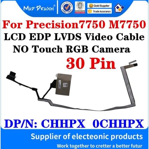New Original CHHPX 0CHHPX DC02C00P400 For Dell Precision7750 M7750 Laptop LCD EDP LVDS Video Cable NO Touch RGB Camera Line