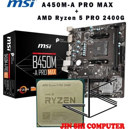 AMD Ryzen 5 PRO 2400G R5 PRO 2400G CPU + MSI B450M-A PRO MAX Motherboard Set meal Socket AM4 New / no fan