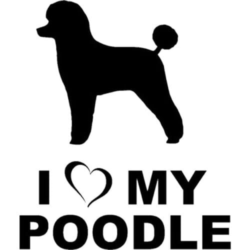 10.5cm*12.5cm I Love Poodle My Royal Cute Fashion Car Stickers Accessories C5-0797