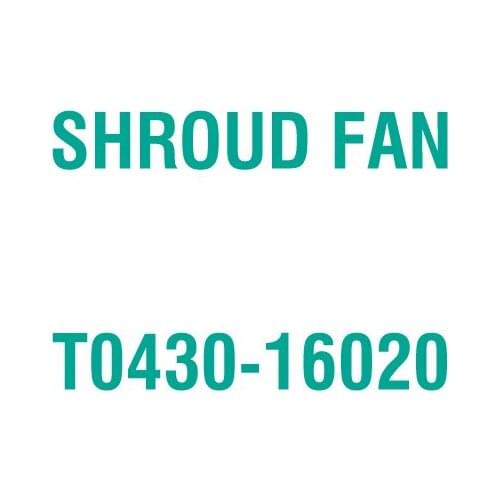 For Kubota T0430-16020 SHROUD FAN