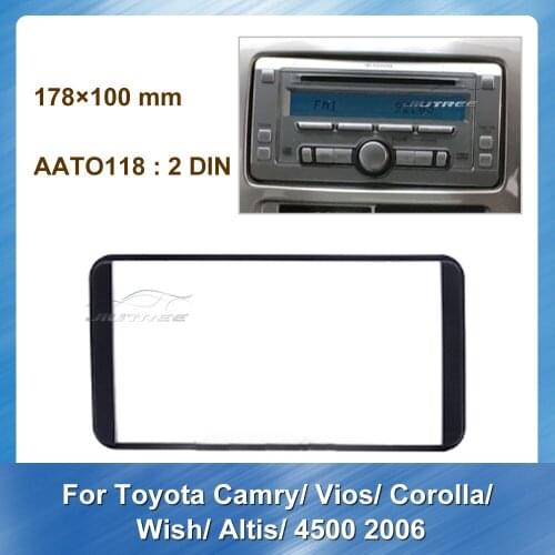Car Fascia Radio Audio Frame DVD panel For TOYOTA Camry VIOS COROLLA Wish Altis 4500 2006Car Stereo Fascia Panel Refitting Frame