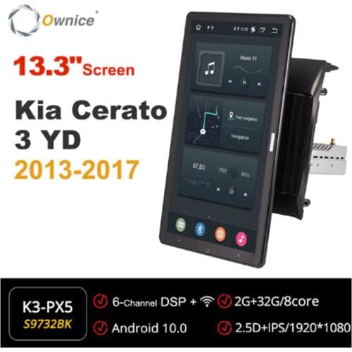 Ownice 1080P 13.3 Inch Android 10.0 Car Radio for Kia Cerato 3 YD 2013-2017 GPS Multimedia head Unit Stereo Player Rotatable