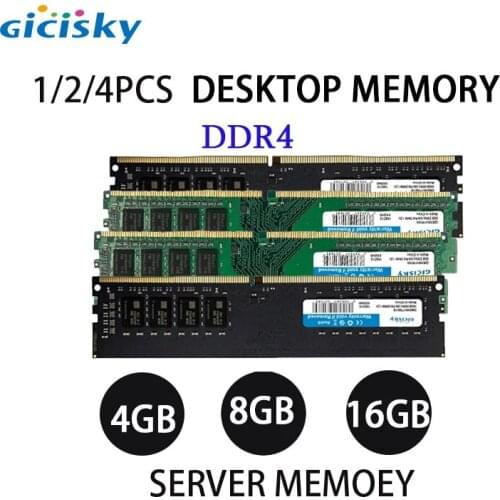 Gicisky 1/2/4pcs Desktop DDR4 4/8/16GB 2400/2666MHZ RAM Memory Original 288 Pin 1.2V AMD/intel New Dimm CPU PC Motherboard