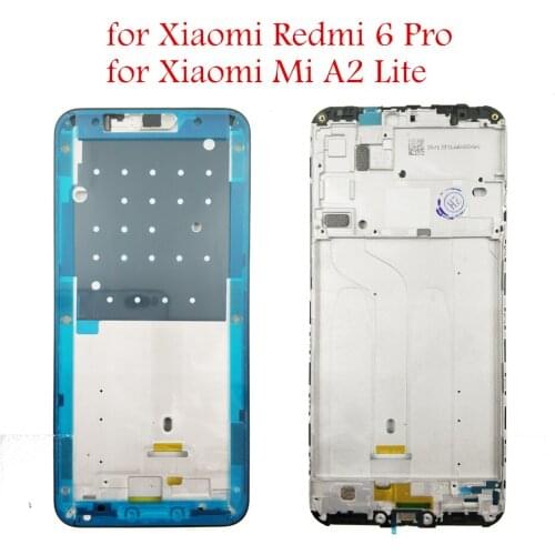 For Xiaomi Mi A2 Lite Middle Frame Redmi 6 Pro Front Housing Bezel Faceplate Bezel LCD Supporting Frame Plate Repair Parts