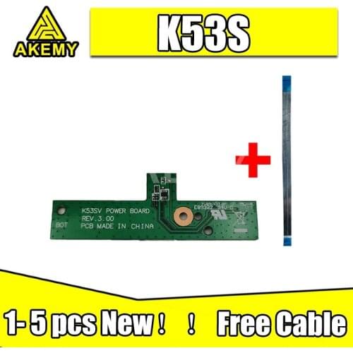 1- 10PCS NEW Original For Asus K53Sv A53S X53S K53S K53E K53SD K53SJ Power Button Board Switch board With cable