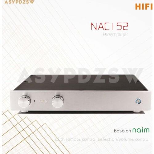 HIFI NEW NAC152 Remote control preamplifier Base on NAIM NAC152XS Preamp With 4 Way signal input