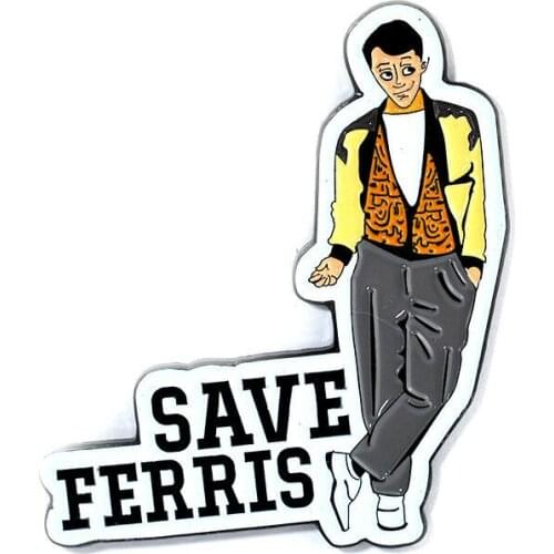Custom Save Ferris Classic 80s Ferris Buellers Day Jewelry Hard Enamel Brooch Can be Customized with Your Logo