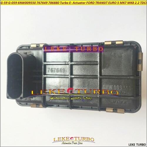 New G-59 G-059 G59 G059 6NW009550 767649 786880 Turbo Electric Actuator For FORD TRANSIT EURO 5 MK7 MK8 2.2 TDCi BK2Q-6K682-GA