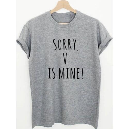 Letters Print Casual Cotton T Shirt Short Sleeve Casual Tees Tops Funny Slogan Women Fashion Shirts Sorry V Is Mine